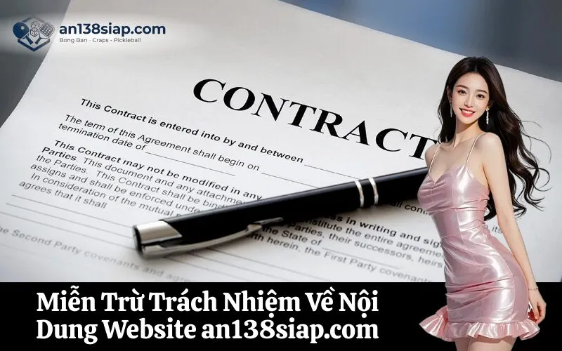 Miễn Trừ Trách Nhiệm Về Nội Dung Website an138siap.com